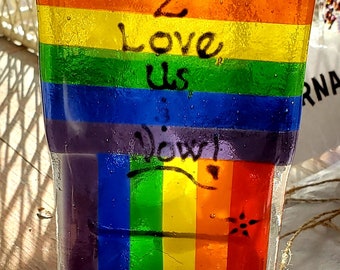 Fused glass Pride Cheers to Love Us and Now