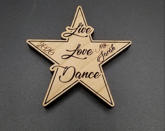 Live Liebe Tanz Stern Holz Magnet