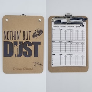 Nothin but dust clay pigeon shooting score card and clipboard