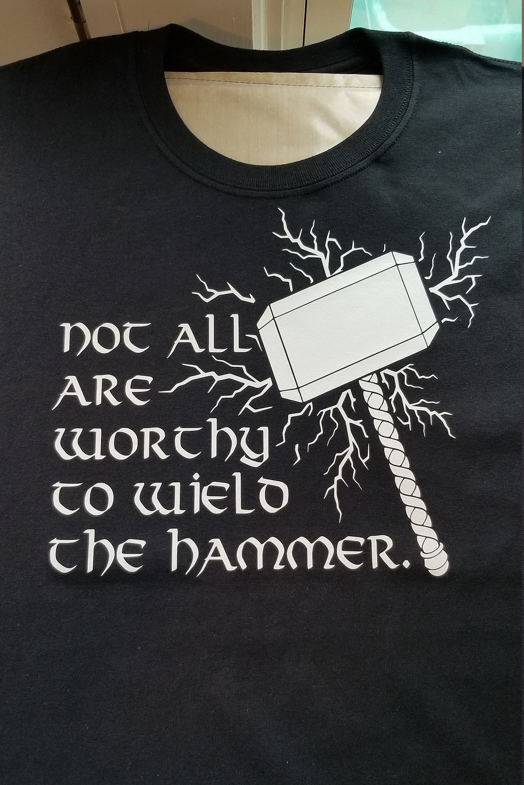 Not All Are Worthy to Wield the Hammer Shirt Etsy