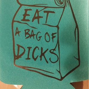 Bag of dicks beer can cooler