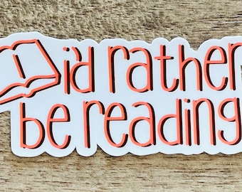 I’d rather be reading waterproof sticker