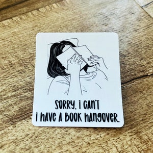 Sorry,  I can’t I have a book hangover. Waterproof sticker