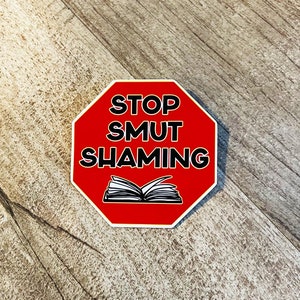 Stop Smut Shaming book waterproof sticker