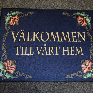 Scandinavian Swedish Välkommen Till Vårt Hem Welcome  Rug ~  Door Mat