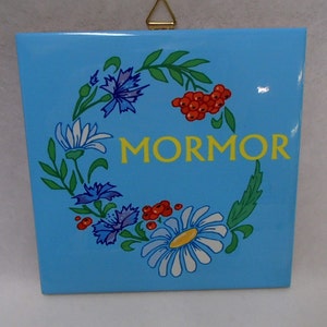 Mormor Swedish Norwegian Grandmother 6&quot; Ceramic Tile ~ Trivet ~ Hot pad