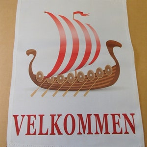 Garden Flag 12&quot; x 17&quot; - Welcome or Velkommen Viking Ship