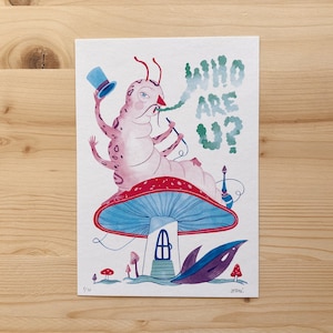 May include: A pink and white caterpillar with a blue top hat sits on a red and blue mushroom. The caterpillar is smoking a pipe and the mushroom has a small house with a door. The text "WHO ARE U?" is written in green and blue above the caterpillar.