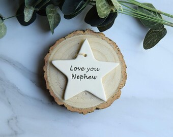 Handmade Ceramic Star, Love You Nephew Gift