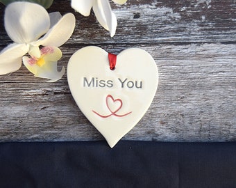 Miss You, Handmade ceramic heart, Miss you Gift