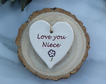 Handmade Ceramic Heart, Love you Niece, Gift