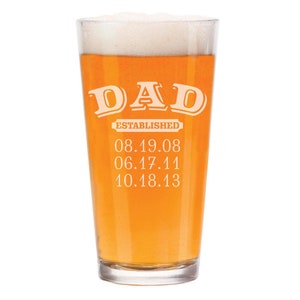 Custom Engraved Personalized Dad Established 16 oz Beer Pint Glass Father&#39;s Day Gift Husband Gift