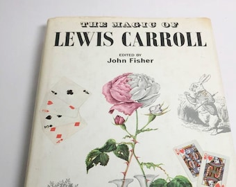 Vintage The Magic of Lewis Carroll Book Edited by John Fisher w Alice in Wonderland type Illustrations