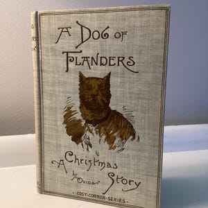 Antique Book A Dog of Flanders Christmas Story by Ouida Louisa de La Rame
