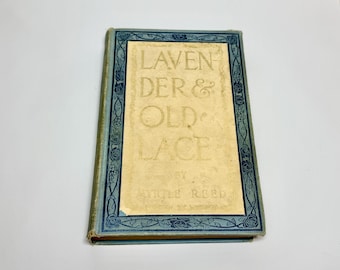 Antique 1902 Lavender & Old Lace Book Myrtle Reed w 1911 Newspaper Article of Her Death