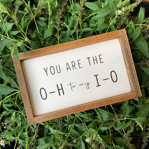 you are the O-H to my I-O || READY TO SHIP