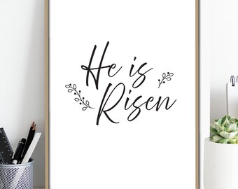 He Is Risen Print: Black Script Easter Scripture Art (Digital Download