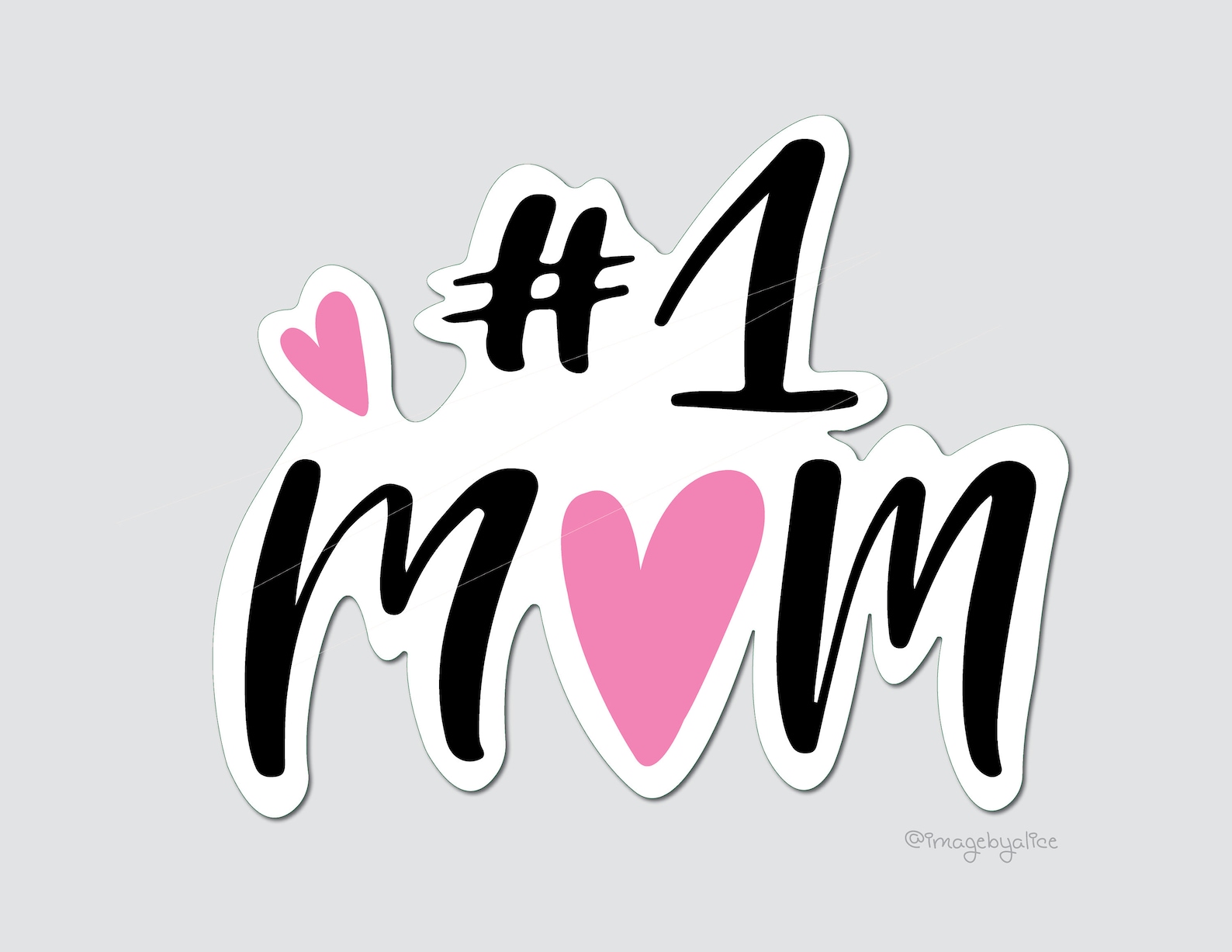 Number One Mom Sticker PNG Love Svg Quote Sticker Cricut | Etsy