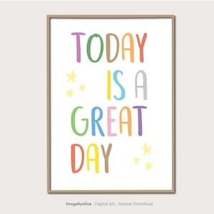 Today is a Great Day to Learn Something New Printable Poster, Classroom Print, School Print, Home School Decor, Poster for Classroom/Office.