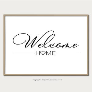 Welcome Home Printable Wall Art, Welcome to Our Home Script Sign, Housewarming Decor, Digital Download Print.