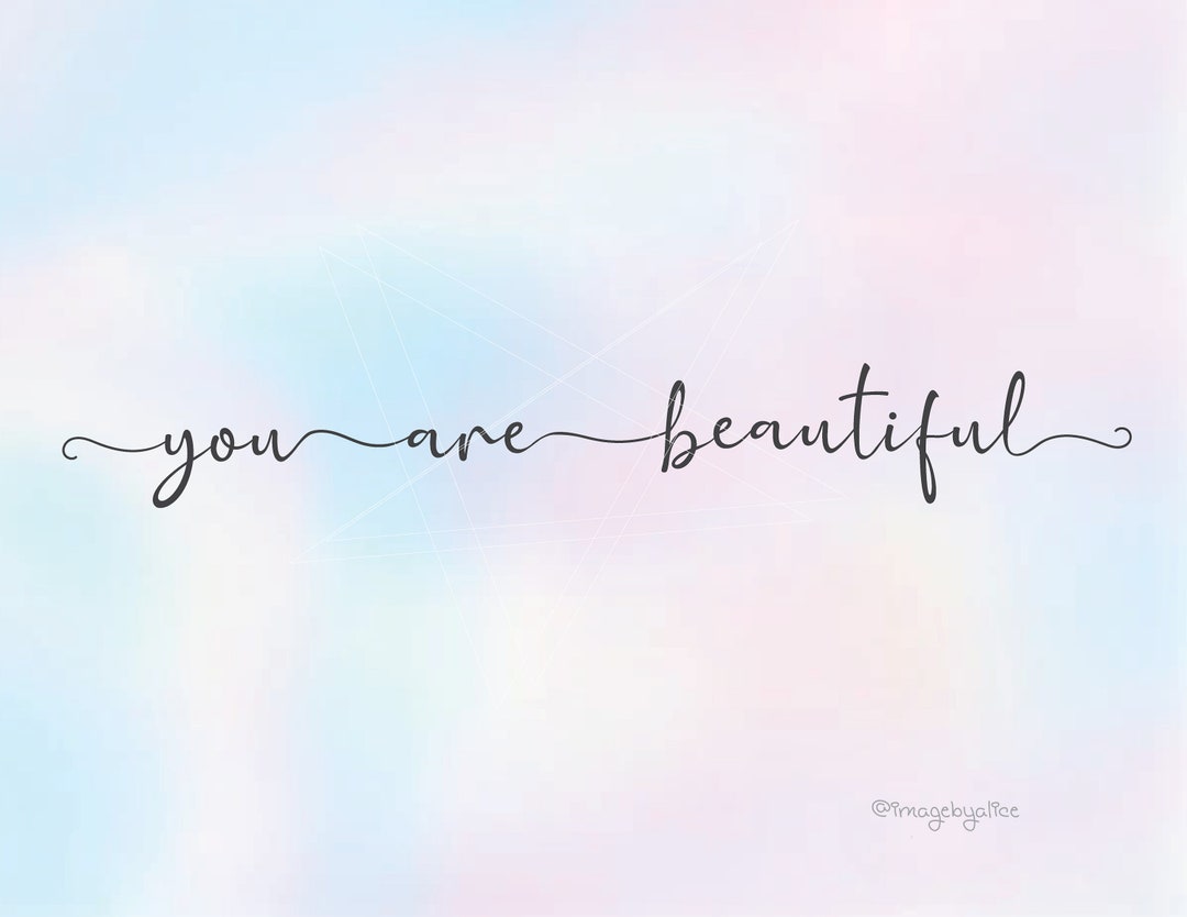 You Are Beautiful Sticker PNG/SVG You Are Beautiful Clipart Etsy