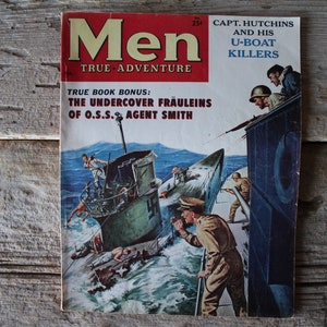 Pulp Magazine Men True Adventure Stories, February 1958 Vol. 7 No. 2, German WWII U-Boat Submarine Cover Art