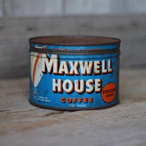 Mid Century Maxwell House Coffee One Pound Key Wind Tin Antique Advertising Collectible Retro Kitchen Cafe Decor Patina General Foods Corp.