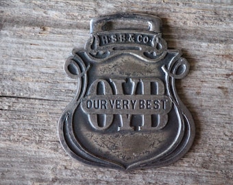 Hubbard, Spencer, Bartlett & Co OVB Our Very Best Hardware Antique Advertising Watch Fob Chicago Illinois Tools Cutlery Paint Collectible
