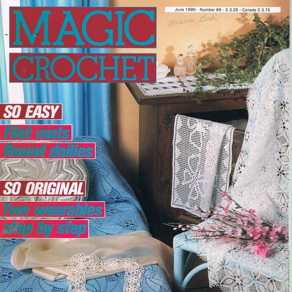 June 1990 Magic Crochet Magazine #66 - Doily Crochet Patterns