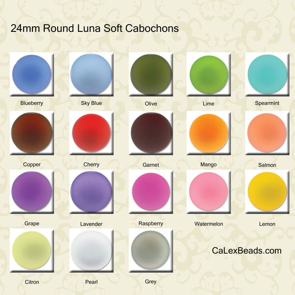 Cabochon Luna, 24mm Round LunaSoft Cabs in 4 colors