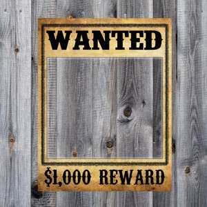 Wanted Poster - Western, Cowboy, Rodeo Birthday Party Theme - Photo Booth - Prop - Decoration - Downloadable - Printable - 16x20