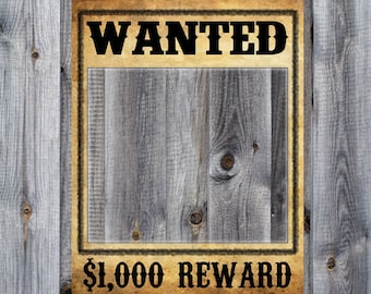 Wanted Poster - Western, Cowboy, Rodeo Birthday Party Theme - Photo Booth - Prop - Decoration - Downloadable - Printable - 16x20