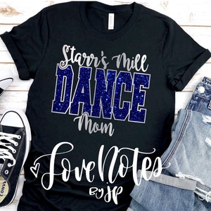 Customizable Dance Mom Shirt, Starrs Mill Dance Mom, Royal Blue Glitter, Silver Foil, Dance Mom Bling, Dance Team Pride, Dancer Shirt, Gift