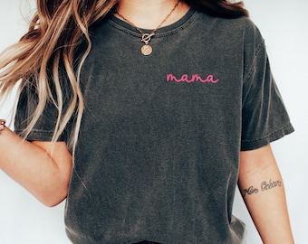 Embroidered Mama Comfort Colors Brand Shirt, Unisex Fit, Neon Embroidery Mama Shirt, Gift for Mother's Day, Mama Gift, Personalized Mama Tee
