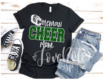 Coleman Cheer Mom, Team Spirit Shirt, Customizable Colors, Glitter Shirt, Mom Shirt, Team Spirit Shirt, Glitter, Foil, Unisex Fit