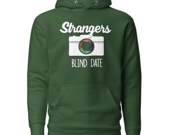 Strangers Blind Date Unisex Hoodie - Size UP