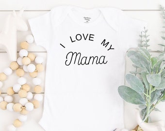 I Love My Mama Baby Bodysuit, Newborn Clothes, Baby Shower Gift, Baby Outfit, Pregnancy Announcement, I Love Mom, Coming Home Outfit