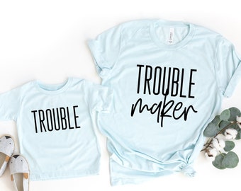 Mommy and Me Shirt,Trouble Maker Mama Baby Matching Tshirts,Mama and Mini Tees,Unisex Mother Child Set,Momma Kid Top,Boy Mom Trouble Shirt