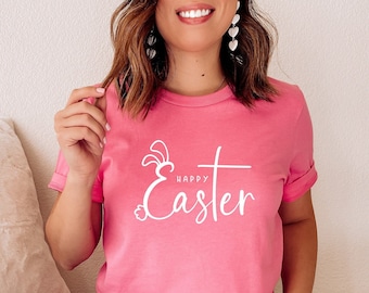 Happy Easter Shirt, Easter Bunny Shirt, Easter Graphic Tee, Womens Easter T-Shirt, Happy Easter Tee, Cute Easter Shirt, Easter Bunny