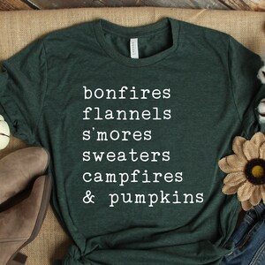 Fall Shirt, Ladies Fall Shirt, Womens Fall Shirt, Pumpkin Shirt, Pumpkins Bonfires Apple Cider, Autumn, Fall Shirts for women, UNISEX FIT