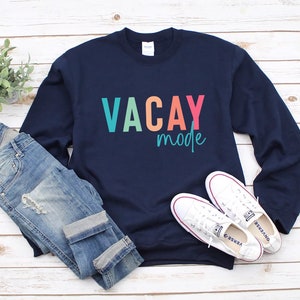 Vacay Sweatshirt Etsy
