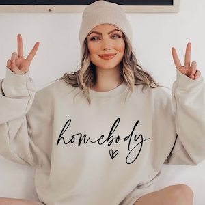 Homebody Sweatshirt, Homebody Shirt, Cozy Introvert Sweatshirt, Graphic Sweatshirt, Slouchy Sweatshirt, Cute Sweatshirt, Trendy Sweatshirt