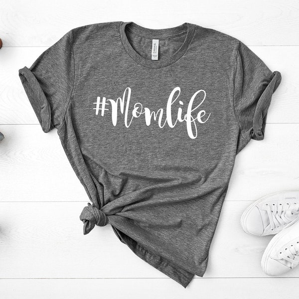 Mom Shirts, Momlife Shirt, Mom Life Shirt, Shirts for Moms, Mothers Day Gift, Trendy Mom T-Shirts, Cool Mom Shirts, Shirts for Moms