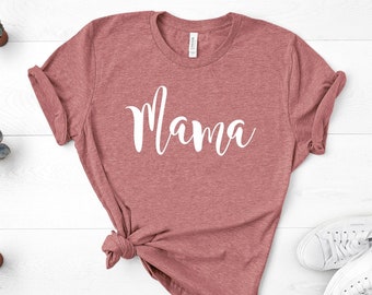 Mama Shirt,Mom Shirts,Momlife Shirt,Mom Life Shirt, Shirts for Moms, Mothers Day Gift, Trendy Mom T-Shirts, Cool Mom Shirts, Shirts for Moms