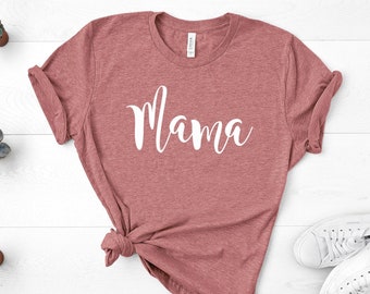 Mama Shirt,Mom Shirts,Momlife Shirt,Mom Life Shirt, Shirts for Moms, Mothers Day Gift, Trendy Mom T-Shirts, Cool Mom Shirts, Shirts for Moms