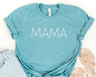 Mama Shirt, Mom TShirts, Mothers Day Shirt, Cool Mom Shirts, Shirts for Moms, Best Mama Shirt, New Mom, Pregnancy Reveal, Mother Shirt