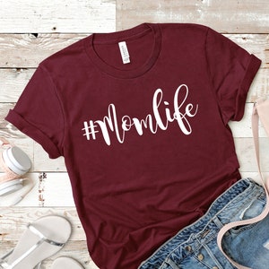 Mom Shirts, Momlife Shirt, Mom Life Shirt, Shirts for Moms, Mothers Day Gift, Trendy Mom T-Shirts, Cool Mom Shirts, Shirts for Moms Maroon