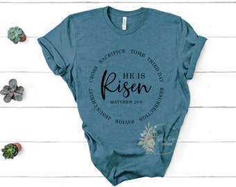 He is Risen Shirt, Easter Shirt, Christian Shirt, Shirts for Women, Unisex Fit Shirt, Womens Easter Shirt, Jesus Shirt, Religious