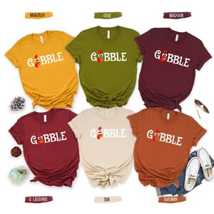 Family Thanksgiving Shirts, Thanksgiving Puns Shirt, Gobble Matching Family Shirts, Turkey Day Shirt, Fall Shirt, Friendsgiving Group Shirts