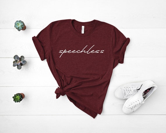 Speechless Shirt, Country Music Shirt, Country Concert T-shirt, Country Girl, Girls Country Shirt, Womens Shirts, Unisex Shirt, Speechless